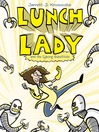 Cover image for Lunch Lady and the Cyborg Substitute